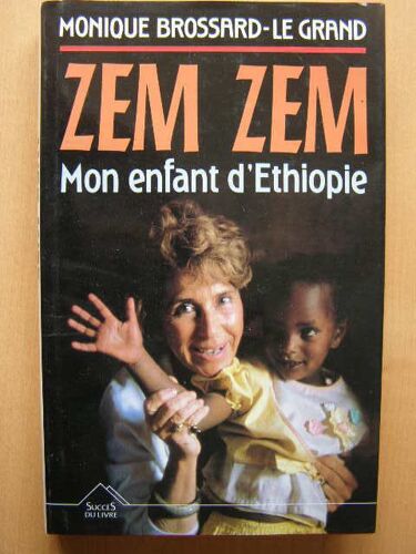 Zem Zem - Mon Enfant D'éthiopie