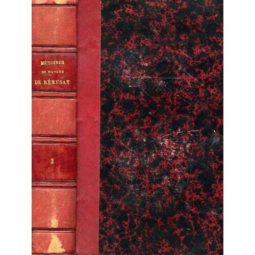 Mémoires De Madame De Rémusat. 1802 - 1808. Tome Iii
