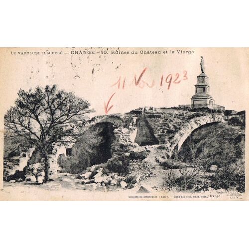 Carte Postale Ancienne, France, Orange ( 84 ), Ruines Du Château Et La Vierge