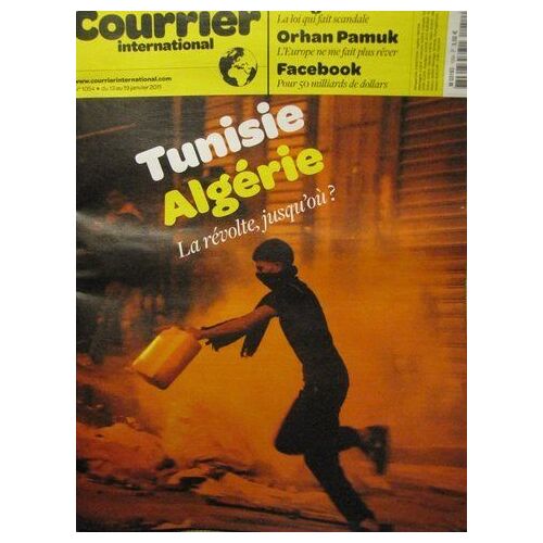 Courrier International N° 1054 : Tunisie Algérie La Révolte Jusqu'où ?