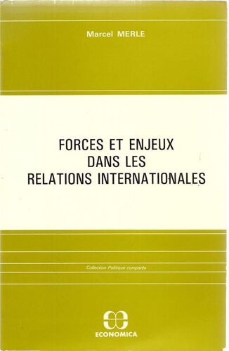 Forces Et Enjeux Dans Les Relations Internationales