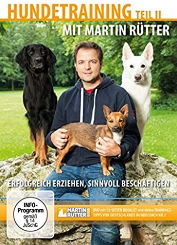 Hundetraining Mit Martin Rütter Teil Ii - Erfolgreich Erziehen, Sinnvoll Beschäftigen