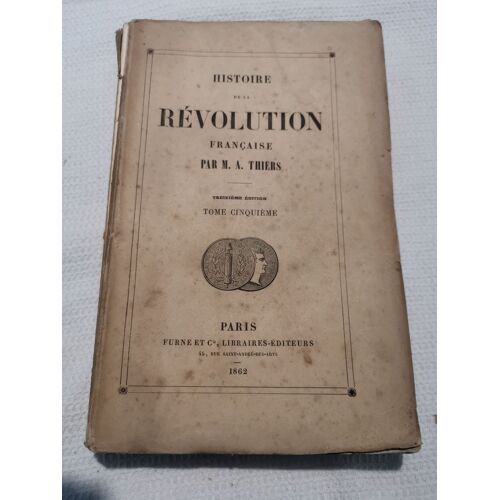 Histoire De La Révolution Française Tome V - Thiers