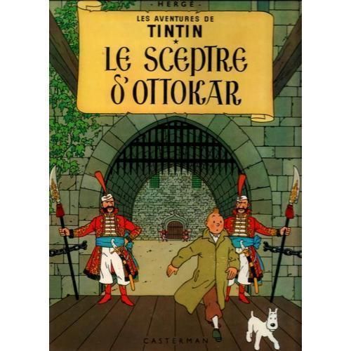 Les Aventures De Tintin. Le Sceptre D'ottokar