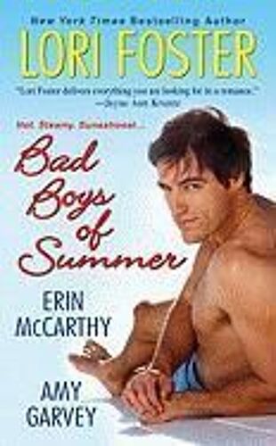 Bad Boys Of Summer