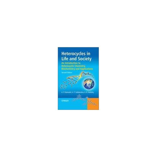 Heterocycles In Life And Society