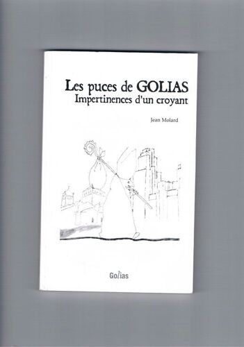 Les Puces De Golias - Impertinences D'un Croyant