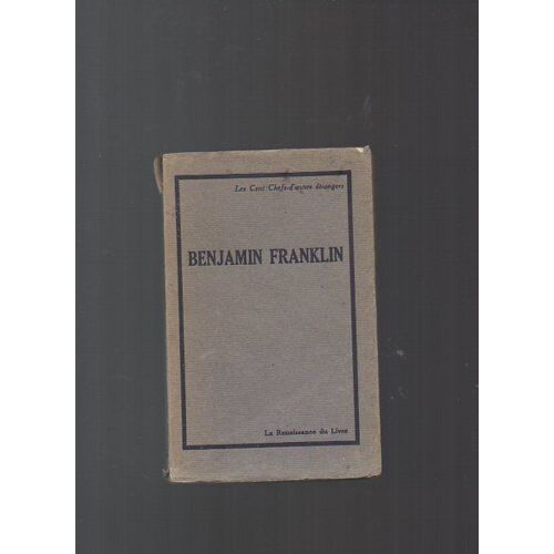 Benjamin Franklin. Introduction Par Jules Deschamps