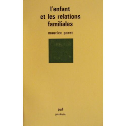 L'enfant Et Les Relations Familiales