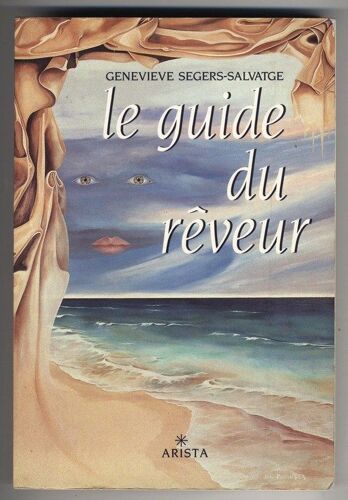 Le Guide Du Rêveur