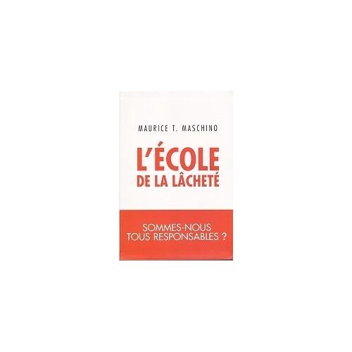 L'école De La Lâcheté