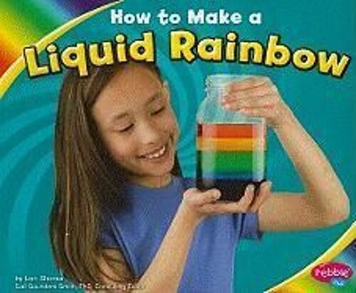 How To Make A Liquid Rainbow
