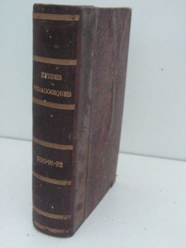 Etudes Pédagogiques - 1891-1892 - Tome 4
