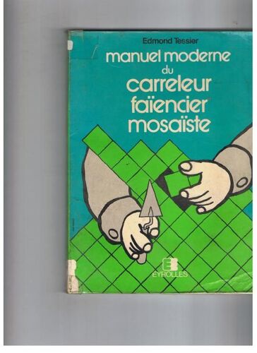 Manuel Moderne Du Carreleur Du Faiencier