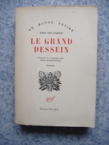 Le Grand Dessein. ( The Grand Design )