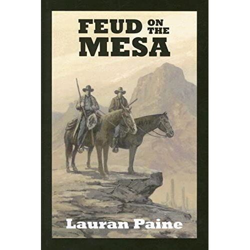Feud On The Mesa: A Western Trio (Sagebrush Westerns)