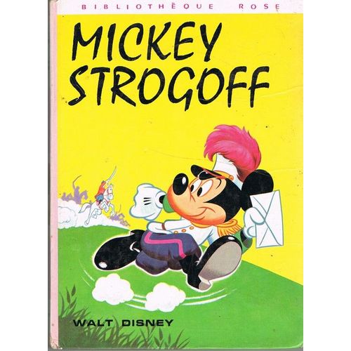Walt Disney ; Mickey Strogoff
