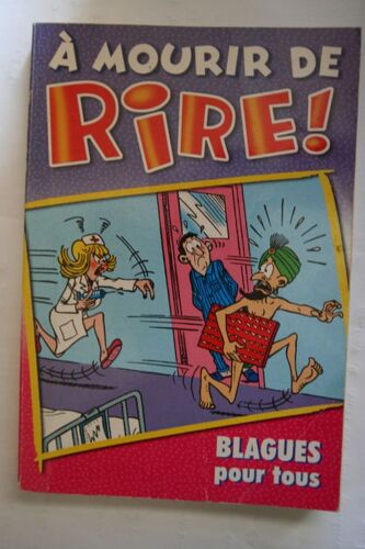 A Mourir De Rire - Blagues Pour Tous