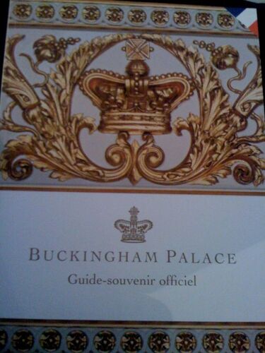 Buckingham Palace - Francais: Guide-Souvenir Officiel