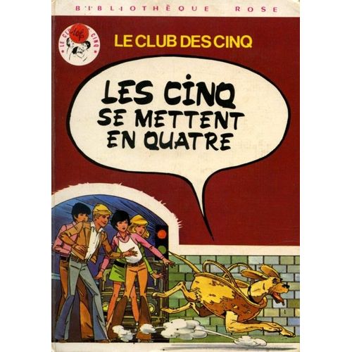 Les Cinq Se Mettent En Quatre