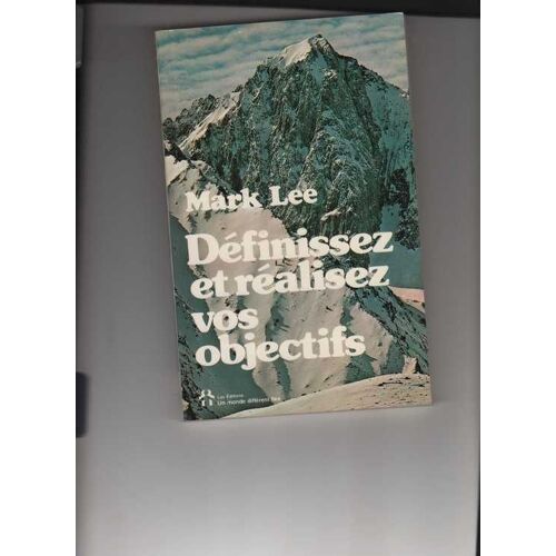 Définissez Et Réalisez Vos Objectifs.