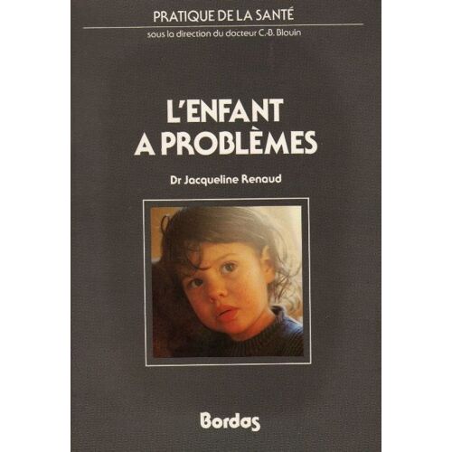 L'enfant À Problèmes