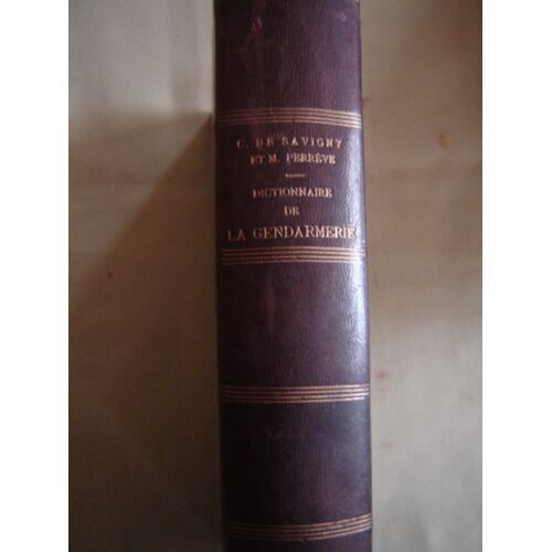 Dictionnaire De La Gendarmerie