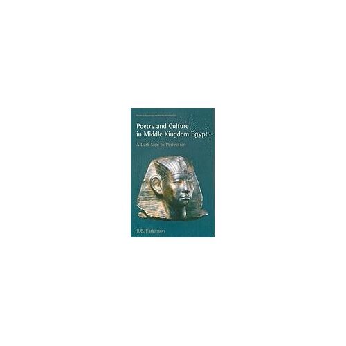 Poetry And Culture In Middle Kingdom Egypt