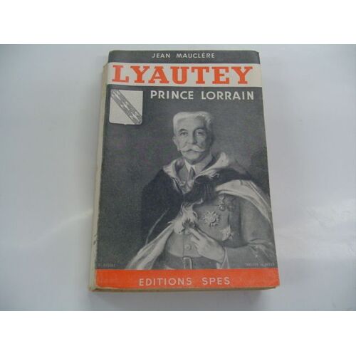 Lyautey Prince Lorrain