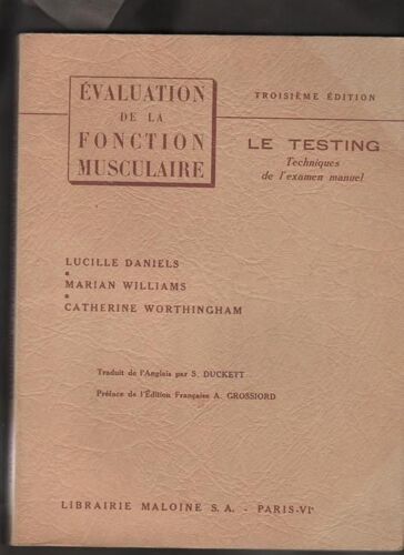 Evaluation De La Fonction Musculaire Le Testing Techniques De L Examen Manuel