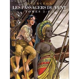 Les Passagers Du Vent -  Tomes 3 - 4 - 5 - Le Comptoir De Juda - L'heure Du Serpent - Le Bois D'ébène