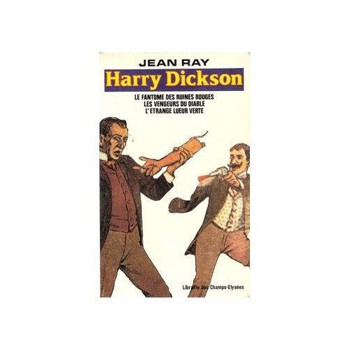 Les Aventures D'harry Dickson, Le Sherlock Holmes Américain - 1