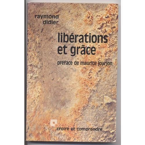 Libérations Et Grâce