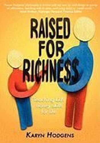 Raised For Richness
