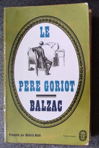 Le Père Goriot Présenté Par Béatrix Beck