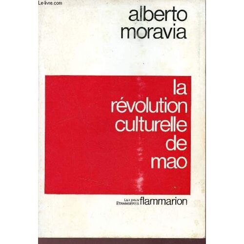 La Révolution Culturelle De Mao - Collection Lettres Étrangères.