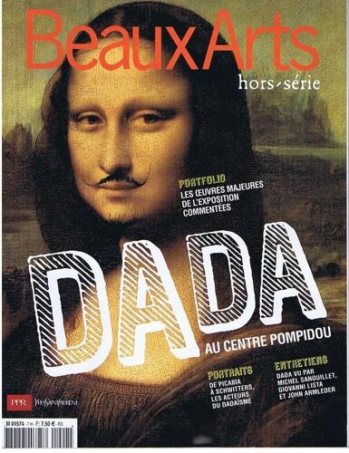 Beaux Arts Magazine Hors-Série N° 13 : Dada  Au Centre Pompidou