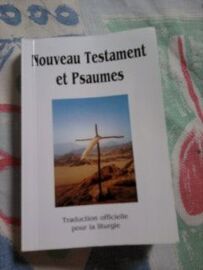 Nouveau Testament Et Psaumes - Traduction Officielle Pour La Liturgie, Broché