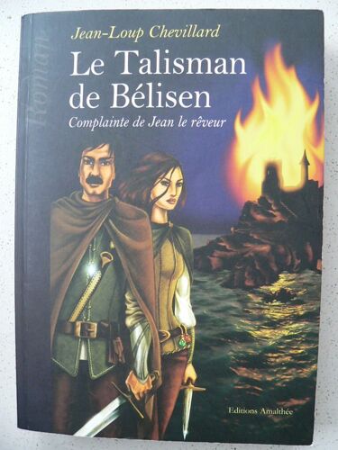 Le Talisman De Bélisen - Complainte De Jean Le Rêveur