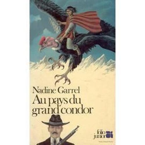 Au Pays Du Grand Condor