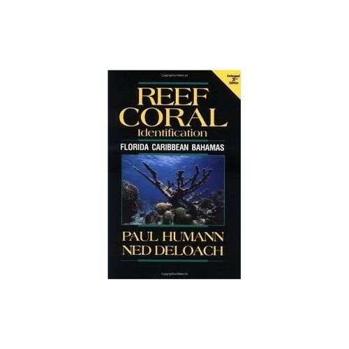 Reef Coral Identification 2/E