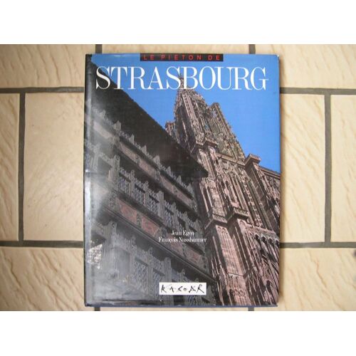 Le Piéton De Strasbourg