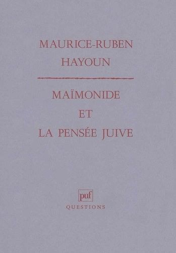 Maïmonide Et La Pensée Juive