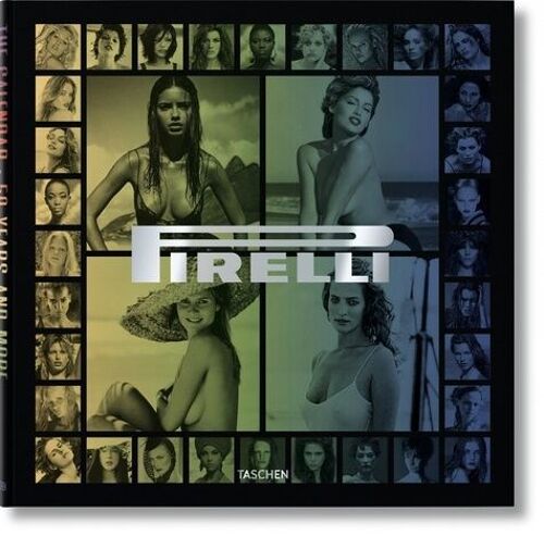 Pirelli - Le Calendrier. 50 Ans Et Plus