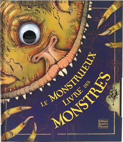 Le Monstrueux Livre Des Monstres