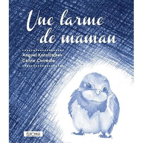 Une Larme De Maman