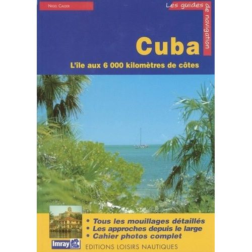 Cuba - Guide De Croisière