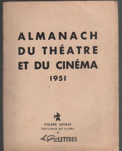 Almanach Du Théatre Et Du Cinéma 1951