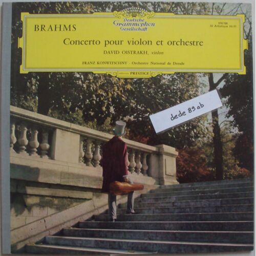 Brahms . Concerto Pour Violon Et Orchestre En Ré Majeur Op. 77 . David Oistrakh, Violon