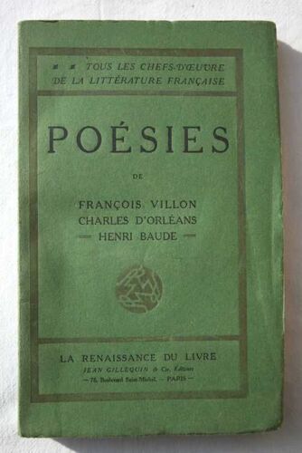 Poésies De François Villon, Charles D'orléans, Henri Baude